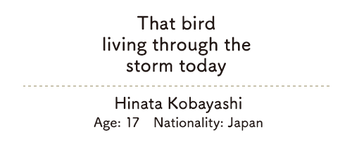 That bird/living through the/storm today